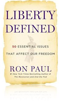 Liberty Defined: The 50 Essential Issues That Affect Our Freedom