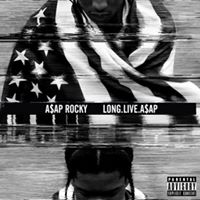 ASAP Rocky - Longliveasap