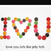 Jelly Tots !!!!!!!!!!!!!!!