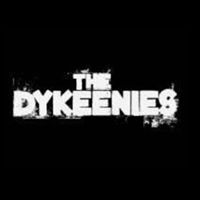 The Dykeenies