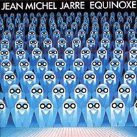 Equinoxe Jean Michel Jarre