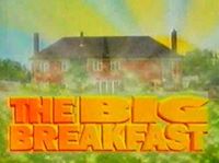 The Big Breakfast