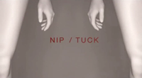 Nip/Tuck
