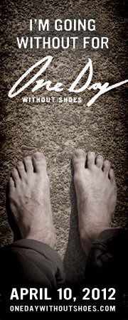 One Day Without Shoes.