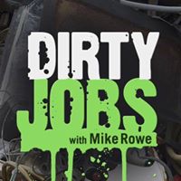 Dirty Jobs With Mike Rowe