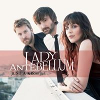 Just a Kiss - Lady Antebellum