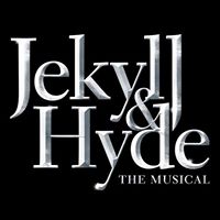 Jekyll &amp; Hyde the Musical