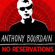 Anthony Bourdain: No Reservations
