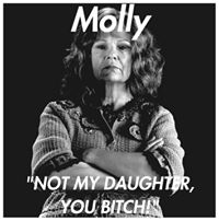 Molly Weasley: 'Not My Daughter You Bitch!'