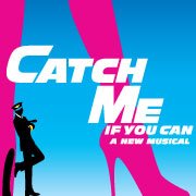 Catch Me If You Can the Musical