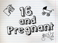 16 &amp; Pregnant