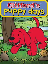 Clifford's Puppy Days