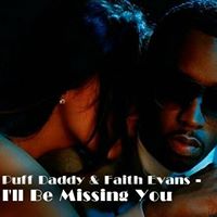 I&#39;ll Be Missing You/Puff Daddy With Fait Evans and 112