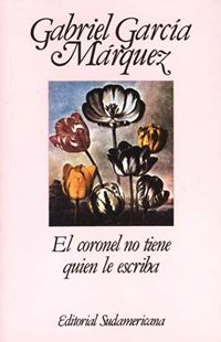 El Coronel No Tiene Quien Le Escriba