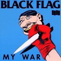 The Side B of "My War" - Black Flag