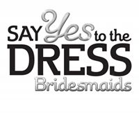 Say Yes to the Dress: Bridesmaids