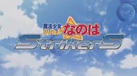 Magical Girl Lyrical Nanoha Strikers