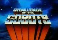 Challenge of the Gobots
