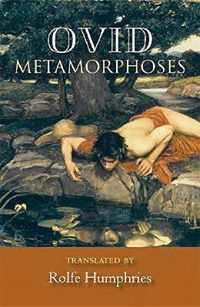 Ovid&#39;s Metamorphoses