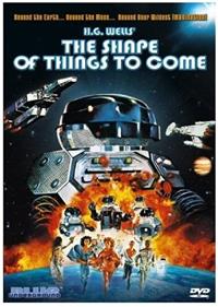 H. G. Wells' the Shape of Things to Come