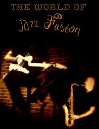 Jazz Fusion (Jazz Rock) Music