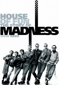 House of Fun - The Story of Madness