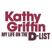 Kathy Griffin: My Life on the D-List