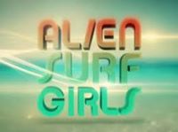 Alien Surf Girls