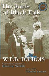 The Souls of Black Folk (W.E.B. Du Bois)