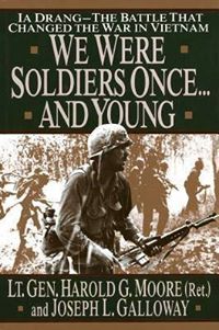 We Were Soldiers Once… and Young