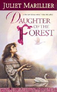 Daughter of the Forest (Juliet Marillier)