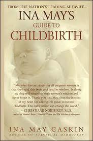 Ina May's Guide to Childbirth