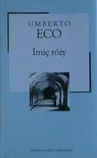 "Imię Róży" Umberto Eco