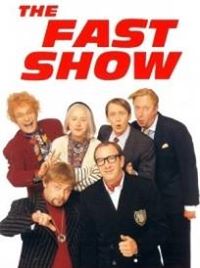 The Fast Show
