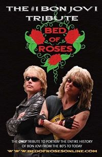 BED OF ROSES - The Planet&#39;s #1 Bon Jovi Tribute