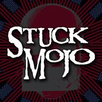 Stuck Mojo
