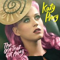 Katy Perry - The One That Got Away