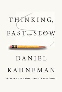 Thinking Fast and Slow by Daniel Kahneman, (Education Frontier)