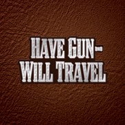 Have Gun - Will Travel