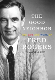 The Good Neighbor (Maxwell King)