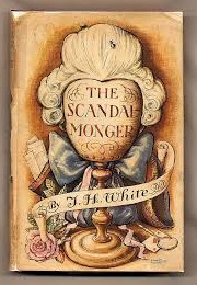 Scandal Monger (TH White)