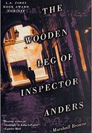 The Wooden Leg of Inspector Anders (Marshall Browne)