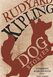 Dog Stories (Rudyard Kipling)