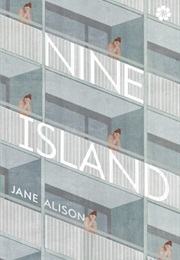 Nine Island (Jane Alison)