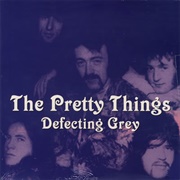 The Pretty Things - Defecting Grey
