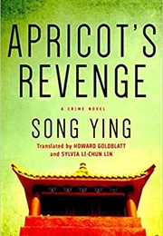 Apricot's Revenge (Song Ying)