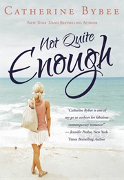 Not Quite Enough (Catherine Bybee)