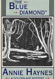 The Blue Diamond (Annie Haynes)
