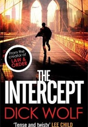 The Intercept (Dick Wolf)