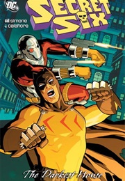 Secret Six Vol. 5: The Darkest House (Gail Simone)